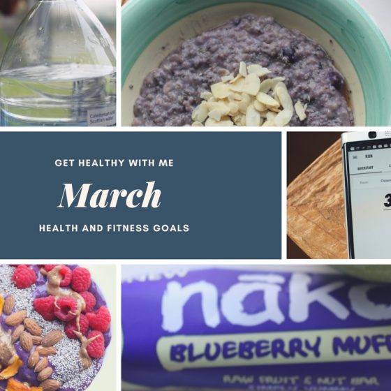Get Healthy With Me March Goals