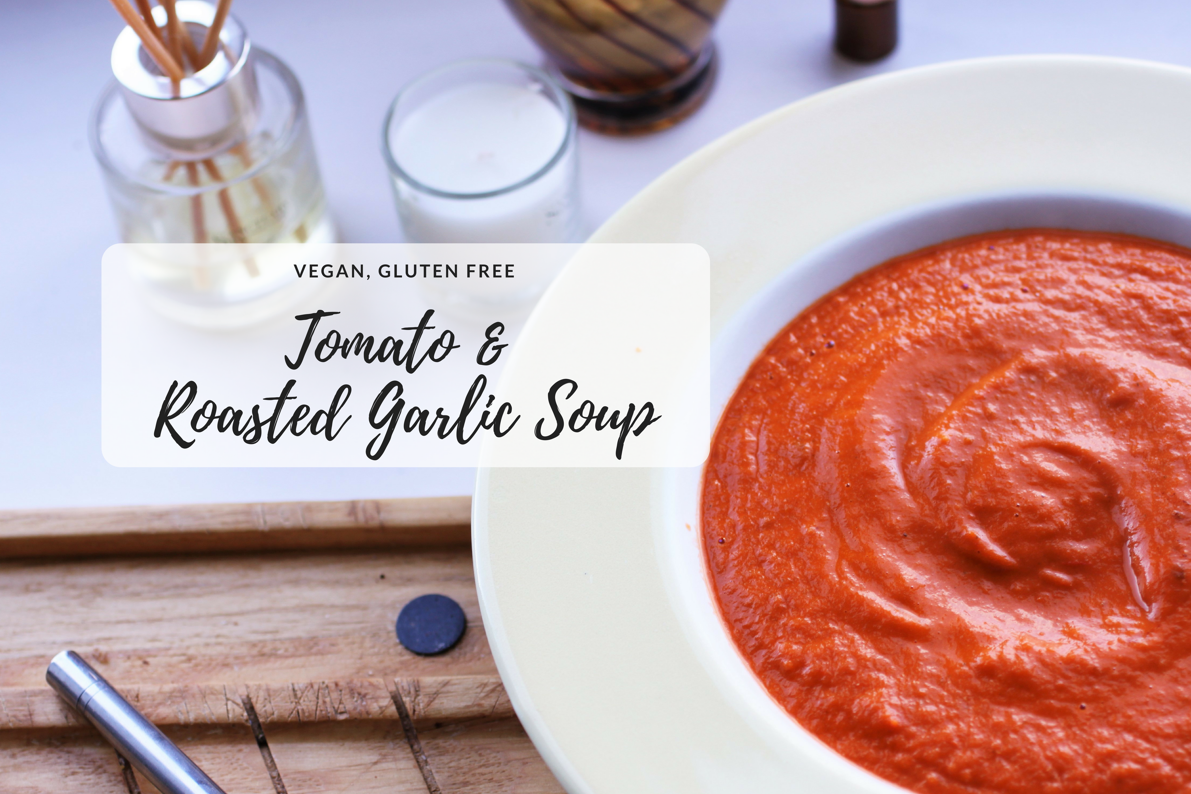 tomato and roasted garlic soup