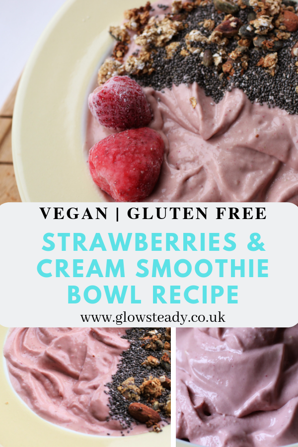 strawberries and cream smoothie bowl recipe pinterest graphic