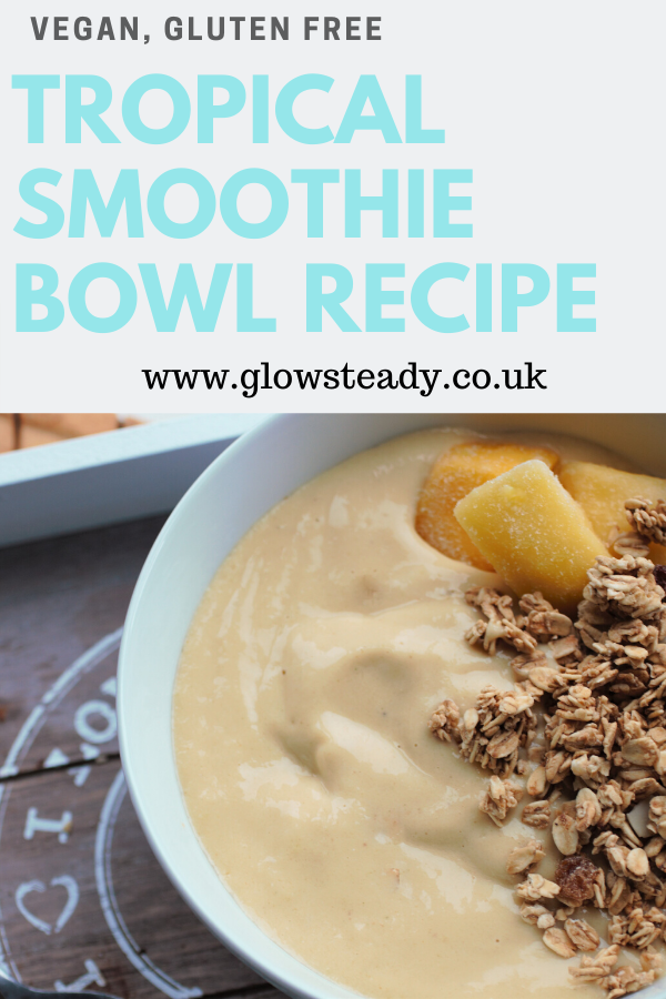 tropical smoothie bowl pinterest graphic