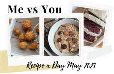 me vs you 2021 - 3 polaroid style photos of the top recipes may 2021